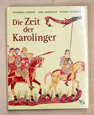 Die Zeit der Karolinger.