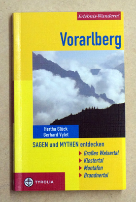 Sagen und Mythen entdecken: Großes Walsertal, Klostertal, Montafon, Brandnertal