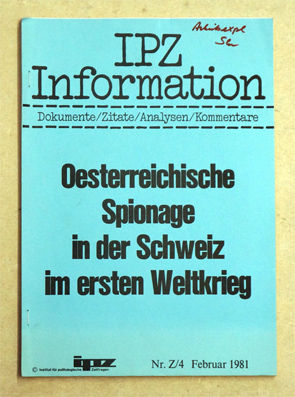 Oesterreichische Spionage in der Schweiz im ersten Weltkrieg