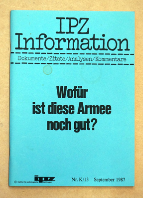 Wofür ist diese Armee noch gut?