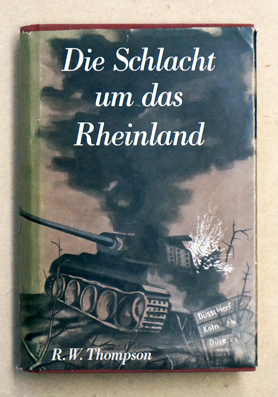 Die Schlacht um das Rheinland