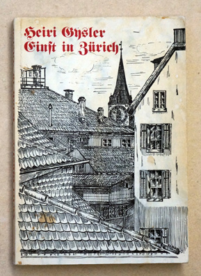 Einst in Zürich