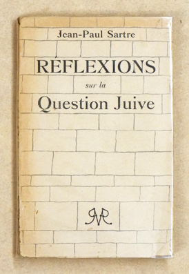 Reflexions sur la question juive