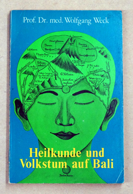 Heilkunde und Volkstum auf Bali