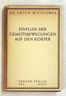 Einfluss der Gmütsbewegungen auf den Körper (Affektphysiologie und Organneurosen)
