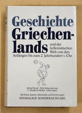 Geschichte Griechenlands und der hellenistischen Welt v. d. Anfängen bis zum 2. Jahrhundert. v. Chr.