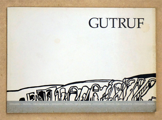 Gutruf - Estampas / Prints / Druckgrafik
