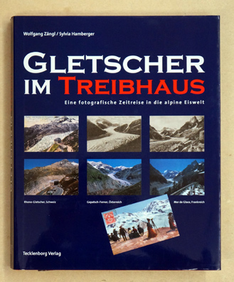 Gletscher im Treibhaus