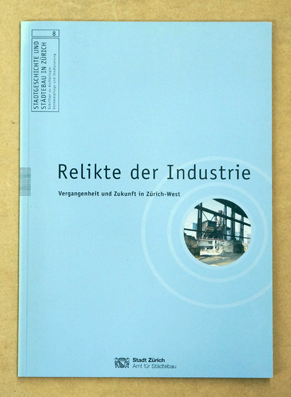 Relikte der Industrie