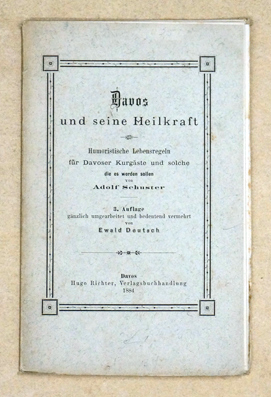 Davos und seine Heilkraft