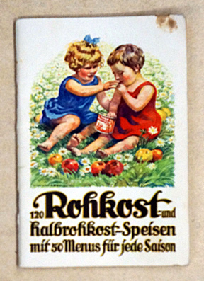 120 Rohkost- und Halbrohkost-Speisen mit 50 Menus für jede Saison