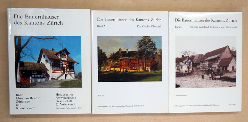 Die Bauernhäuser des Kantons Zürich. Bde. 1-3, 3 Bde.