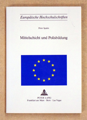 Mittelschicht und Polisbildung.