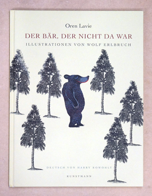 Der Bär, der nicht da war.