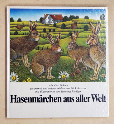 Hasenmärchen aus aller Welt - Alte Geschichten.