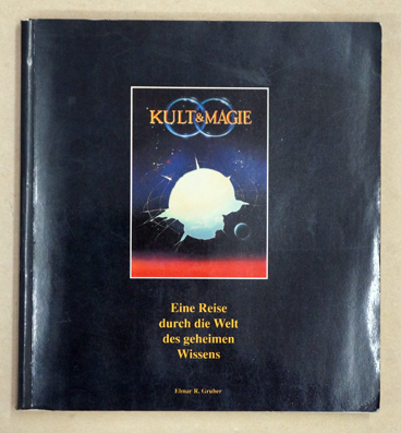 Kult & Magie - Eine Reise durch die Welt des geheimen Wissens