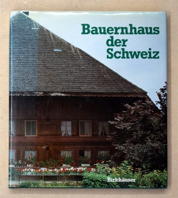Bauernhaus der Schweiz