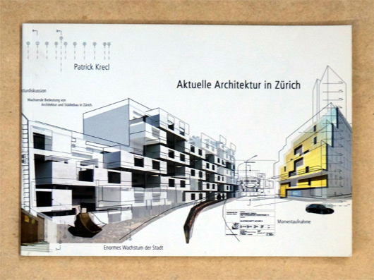 Aktuelle Architektur in Zürich