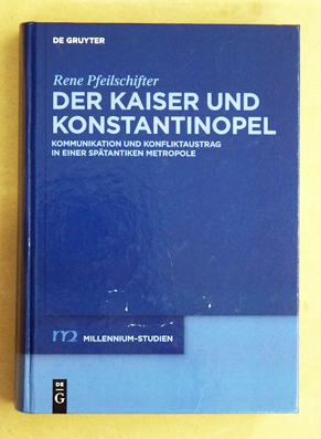 Der Kaiser und Konstantinopel