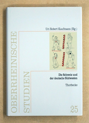 Die Schweiz und der deutsche Südwesten.