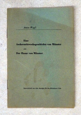 Eine Aschermittwochsgeschichte von Münster oder Der Husar von Münster.