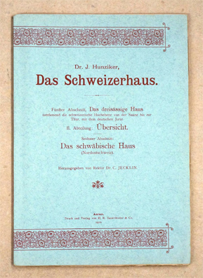 Das Schweizerhaus. 