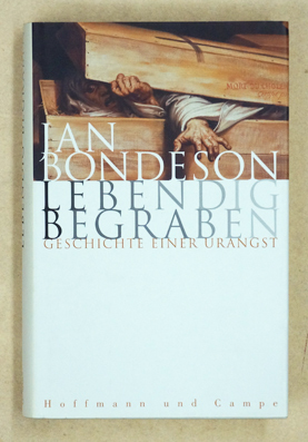 Lebendig begraben. Geschichte einer Urangst.