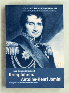 Krieg führen: Antoine-Henri Jomini