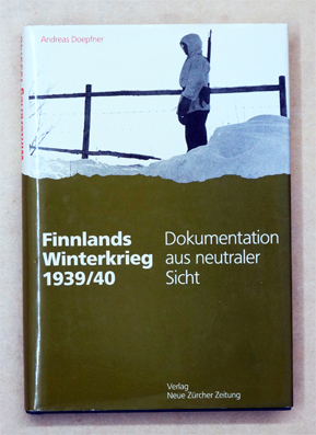 Finnlands Winterkrieg 1939/40.