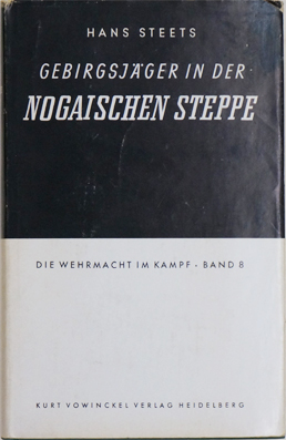 Gebirgsjäger in der nogaischen Steppe