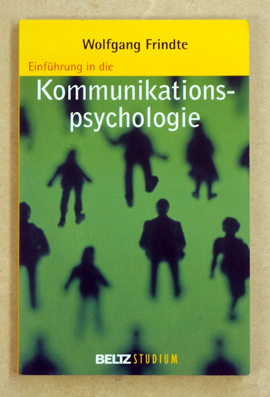 Einführung in die Kommunikationspsychologie.