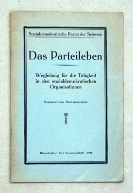 Das Parteileben.