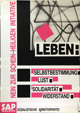 Plakat - Leben! Selbstbestimmung. Lust. Solidarität. Widerstand.