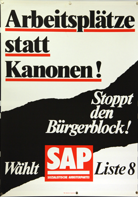 Plakat - Arbeitsplätze statt Kanonen. Stoppt den Bürgerblock.
