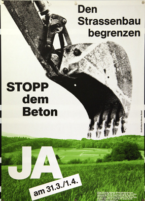 Plakat - Stopp dem Beton. Den Strassenbau begrenzen.