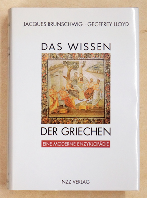 Das Wissen der Griechen: Eine Enzyklopädie