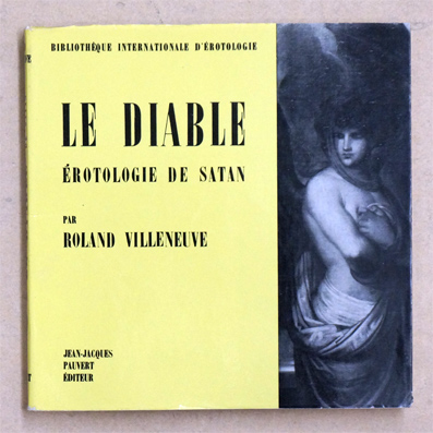 Le Diable. Erotolgie de Satan