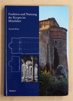 Funktion und Nutzung der Krypta im Mittelalter.