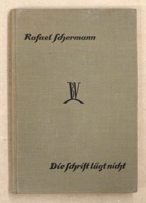 Die Schrift lügt nicht! 
