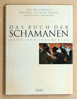 Das Buch der Schamanen - Nord- und Südamerika.