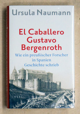 El Caballero Gustavo Bergenroth.