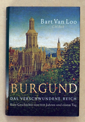 Burgund : Das verschwundene Reich