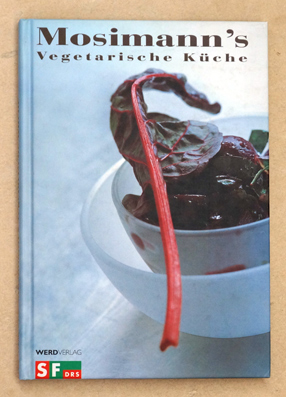 Mosimann’s vegetarische Küche