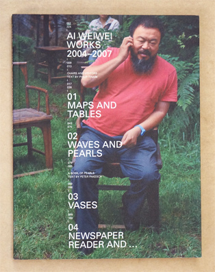 Ai Weiwei Works 2004–2007
