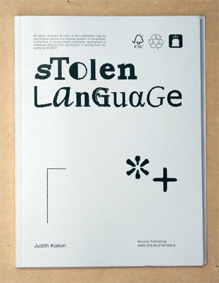 Judith Kakon: Stolen Language