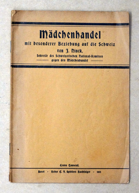 Der Mädchenhandel mit besonderer Beziehung auf die Schweiz.