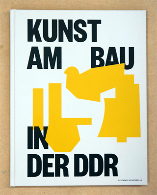 Kunst am Bau in der DDR.