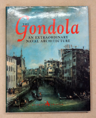 The Gondola. An extraordinary naval architecture.
