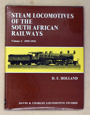 Steam Locomotives of the South African Railways.