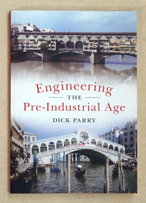 Engineering in the Pre-Industrial AgeVerlag: , 2013 